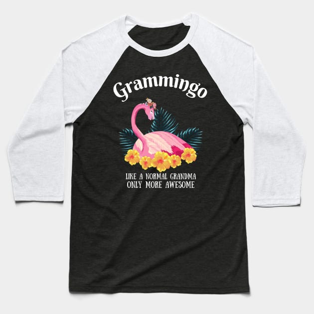 Grammingo Like A Normal Grandma Only More Awesome Baseball T-Shirt by JustBeSatisfied